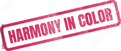 Bold Red Grunge Stamp Effect Illustrating the Concept of Harmony in Color Clearly