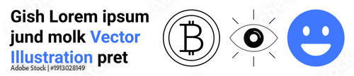 Cryptocurrency, blockchain technology, financial transactions, vision, monitoring, emotional response. Bitcoin logo, an eye icon and a blue happy face. Cryptocurrency and blockchain technology