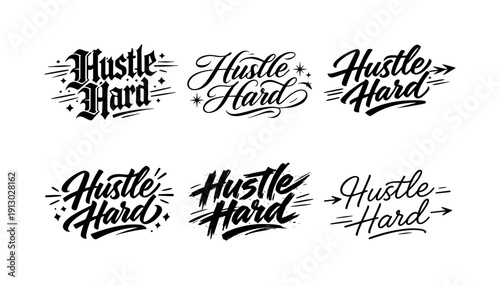   Hustle Hard. Create a calligraphy lettering illustration of the phrase: Hustle Hard. Render