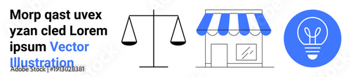 Law, commerce, justice, innovation, legal concepts, ideas. ion of scales, a storefront and a lightbulb. Law and commerce illustrated through justice symbols and storefront