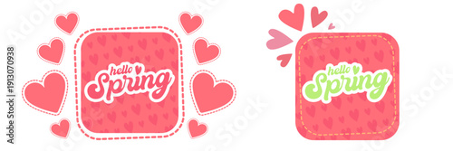 Hello Spring pink banner with heart pattern and floating decorative hearts, seasonal web header or social media frame isolated on white. Vector Hello spring pink sticker, label, icon doodle cute style