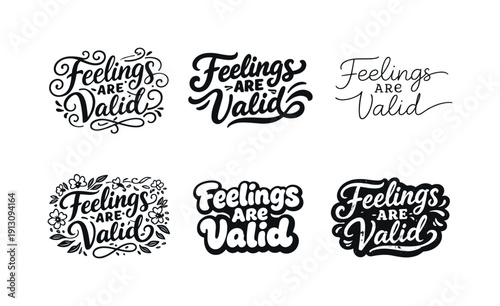    Feelings Are Valid. Set lettering. harmonious lettering variations of the same emblematic concept, each with different artistic