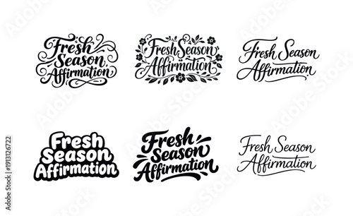 Fresh season affirmation. Set lettering. harmonious lettering variations of the same emblematic concept, each with different artistic