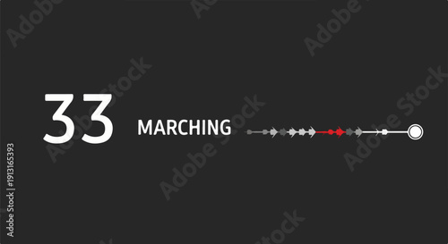 Progress bar with number 33 and text MARCHING, symbolizing advancement, steps, and completion on a dark background.
