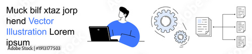 Data management, team collaboration, process automation, workflow, technical support, system optimization. Person with laptop, gears document flow. Data management and workflow concepts