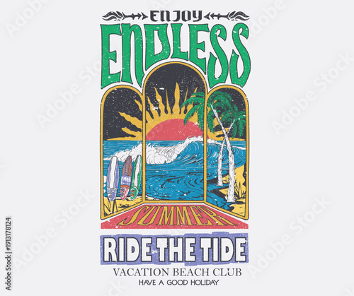 Enjoy endless summer. Surfing club artwork. Summer vibes graphic design. Beach wave print design for t shirt, poster, sticker and others. Catch the wave design.