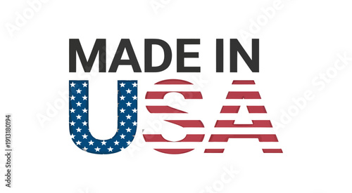 Made in usa text with american flag integrated into letters for manufacturing and product origin concept patriotism