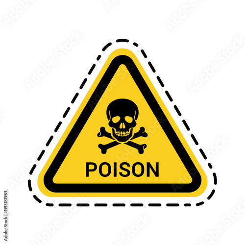 Yellow Triangle Poison Warning Sign with Skull and Crossbones and Text