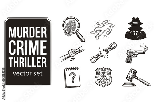 Murder Crime Thriller Mystery Detective Criminal-Investigation Crime-Thriller Murder-Mystery Detective-Crime Thriller-Crime Vector Set - Crime Mystery