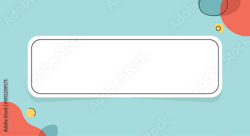 Clean white frame on a light blue background decorated with abstract red and blue shapes in the corners for messages.