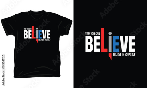 Believe In Yourself Modern Minimalist T-shirt Design Graphic