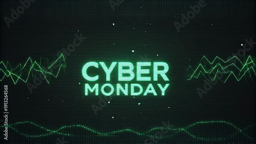 Cyber Monday Digital Glitch Animation with Green Neon Text and Data Waves Background