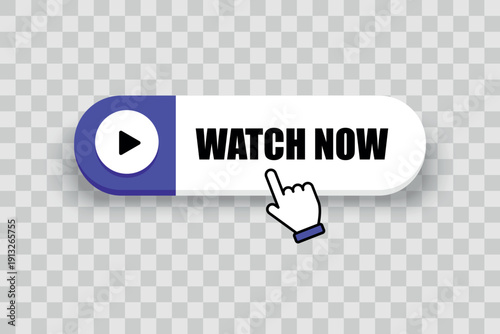 Watch now button with cursor icon. Video play icon isolated on transparent background. Watch now button for web site, ui, media player, banner and app template