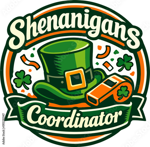 Shenanigans Coordinator badge St. Patrick's Day Irish leprechaun hat whistle shamrock vector illustration funny badge