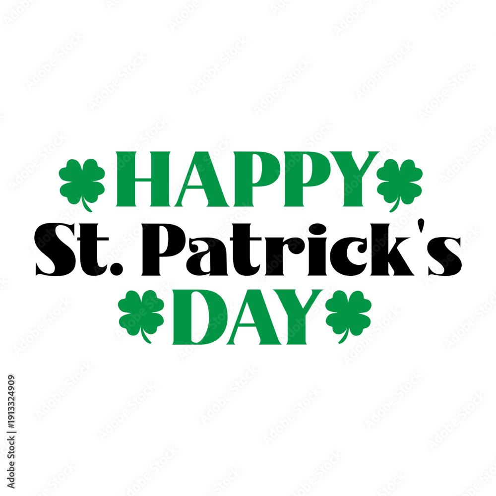 Fototapeta premium St. Patrick's Day typography design on plain white transparent isolated background for card, shirt, hoodie, sweatshirt, apparel, tag, mug, icon, poster or badge