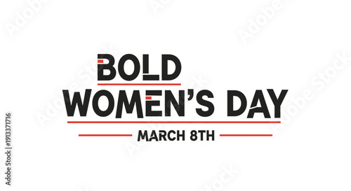 International Women's Day March 8th Celebration.