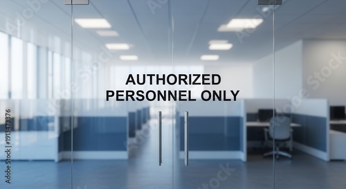 Access Restricted Office: Authorized Personnel Only, Corporate Workspace, Workplace Security