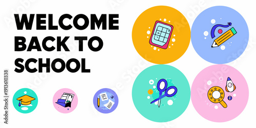 Welcome back to school graphic with colorful learning supplies illustrations