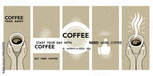 Coffee themed graphic design with hands holding cups and text overlays