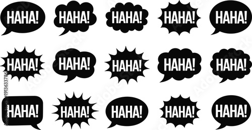 Fifteen Black Speech Bubbles with White Text HAHA in Different Shapes haha laugh