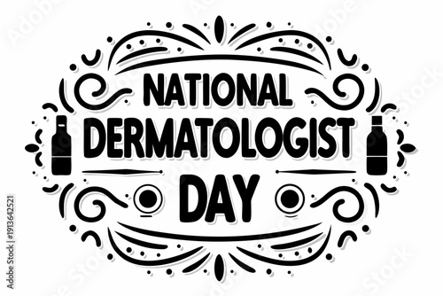 National Dermatologist Day Celebration Design, Skin Health Medical Vector