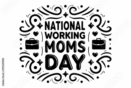 Working Mom Appreciation Vector Illustration, National Working Moms Day Celebration
