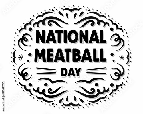 National Meatball Day Design, Italian Cuisine and Gourmet Food Vector
