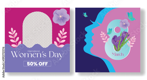 International women’s day 8 march social media posts square ads flyer poster promo designs banner set with female portrait floral backgrounds and 50 percent off discount offer web banner