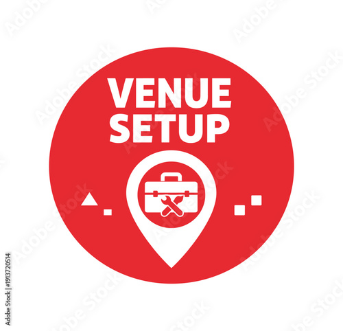 Flat vector badge VENUE SETUP simple white venue pin with toolbox good for package business info about product