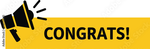 Megaphone announcing congratulations on special achievement