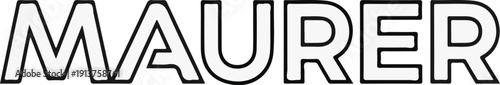 Bold, white, block letters spell the word "MAURER" with thick black outlines