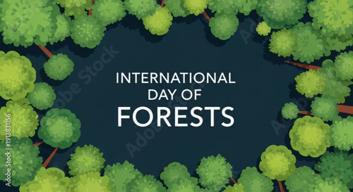 International day of forests trees on a dark background green forest landscape environmental awareness concept