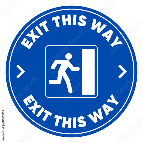Blue Circular "Exit This Way" Emergency Directional Sign