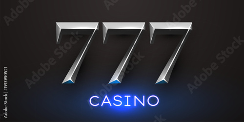 Stylish 777 Casino sign with metallic numbers and glowing neon text on a dark background. Vector illustration.