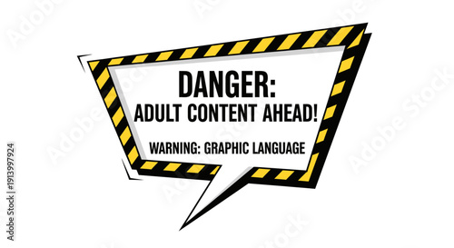 Adult content warning graphic with danger stripes and graphic language