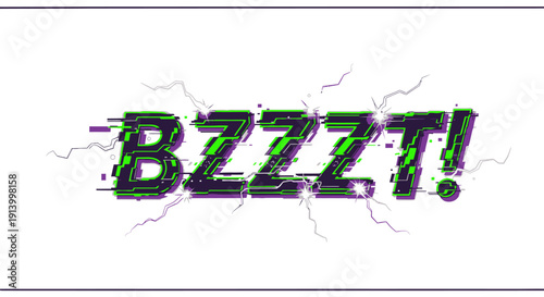 BZZZT! text with electric glitch effect on white background