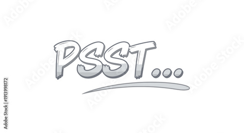Cartoon text PSST with ellipsis on white background