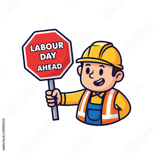 Construction Worker Holding Labour Day Sign