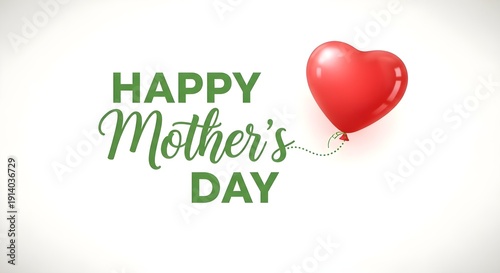 Happy mother's day greeting with red heart balloon