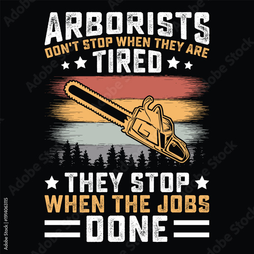 Arborist Humor Chainsaw Graphic Tee – Tree Climber And Tree Service Worker Shirt