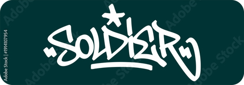 Professional graffiti SOLDIER tag lettering. Urban street art hand style for apparel and military-style branding. Isolated black and white script on clean background.