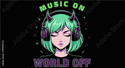 Music On World Off - Anime Girl with Devil Horn Headphones Graphic Illustration for Music Lovers and Gamers