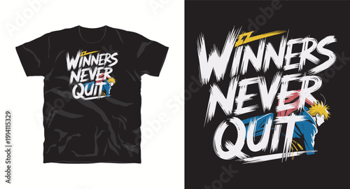 Winners never quit text graphic with anime character on black t shirt mockup motivational quote