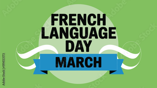 french language day march celebration banner with ribbon and bold typography flat design illustration on green background