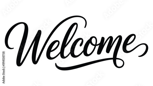 welcome elegant script typography lettering with decorative swash isolated on light background minimal banner design