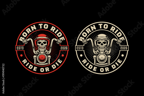 Vintage Retro Born to Ride Skull Mascot Badge Logo Retro Motorcycle Club Design