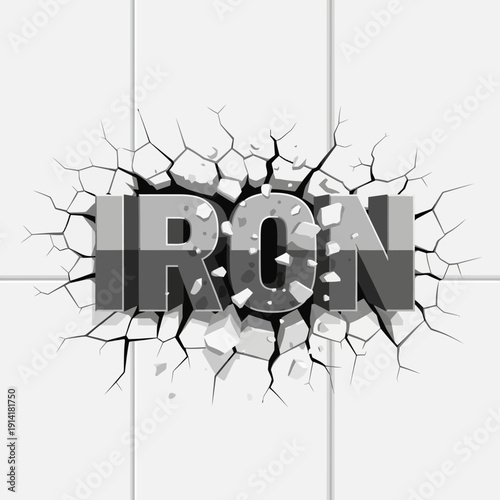 Iron word breaking through cracked concrete wall, strong, powerful, industrial concept