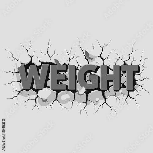 Weight Text Cracking Through Wall, Symbolizing Burden, Pressure, and Overcoming Challenges