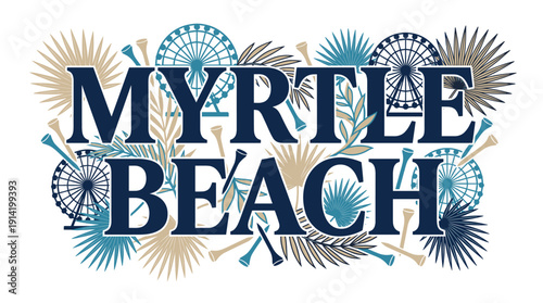Myrtle Beach vacation destination typography with palm leaves vector illustration