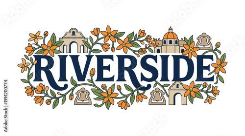 Riverside California typography with orange blossoms and mission landmarks vector illustration